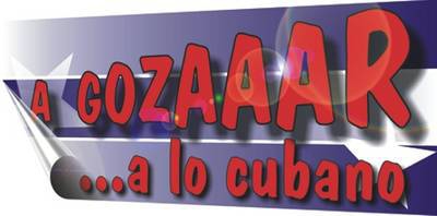 A GOZAR A LO CUBANO